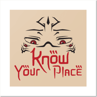 Sukuna - Know Your Place Posters and Art